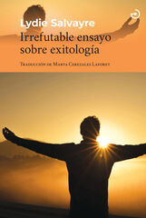 Irrefutable ensayo sobre exitología Irrefutable ensayo sobre exitología