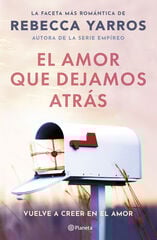 El amor que dejamos atrás El amor que dejamos atrás