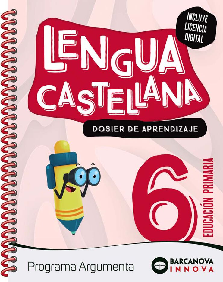Argumenta 6. Lengua Castellana. Dosier