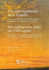 Los años trepidantes de la filosofía