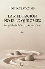 La meditación no es lo que crees La meditación no es lo que crees