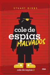 Cole de espias 3. Cole de espías malvado