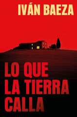 Lo que la tierra calla Lo que la tierra calla