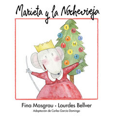 Marieta y la Nochevieja Marieta y la Nochevieja