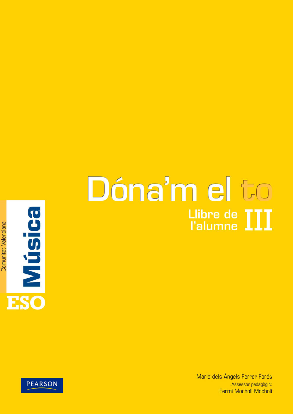 D&oacute;na'm el to III/Alumne ESO 4 Pearson 9788420556321