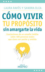 Cómo vivir tu propósito sin amargarte la vida Cómo vivir tu propósito sin amargarte la vida