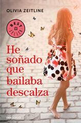 He soñado que bailaba descalza