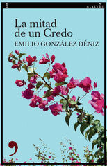 La mitad de un credo La mitad de un credo