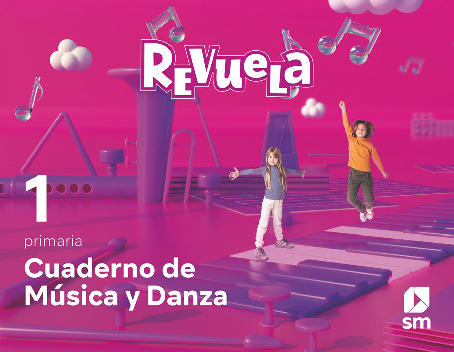 Cuaderno de M&uacute;sica y Danza. 1 Primaria. Revuela