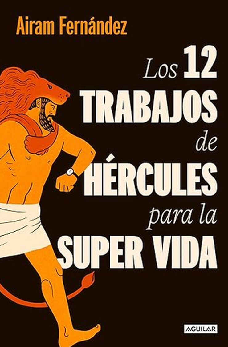 Los doce trabajos de H&eacute;rcules para la super vida