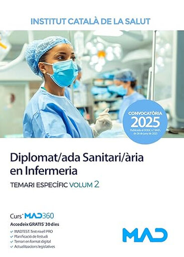 Diplomat/ada Sanitari/&agrave;ria en Infermeria de l'Institut Catal&agrave; de la Salut (ICS). Temari espec&iacute;fic volum 2