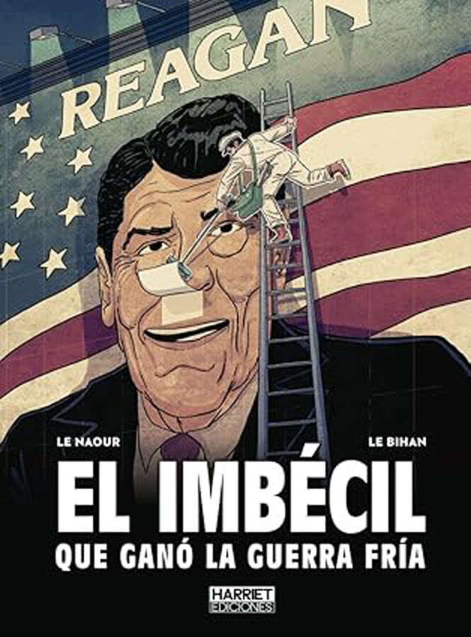 El imb&eacute;cil que gan&oacute; la Guerra Fr&iacute;a