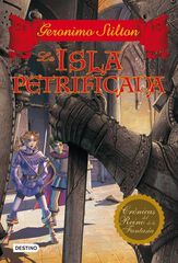 Crónicas del Reino de la Fantasía 5. La isla petrificada