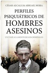 Perfiles psiquiátricos de hombres asesinos Perfiles psiquiátricos de hombres asesinos