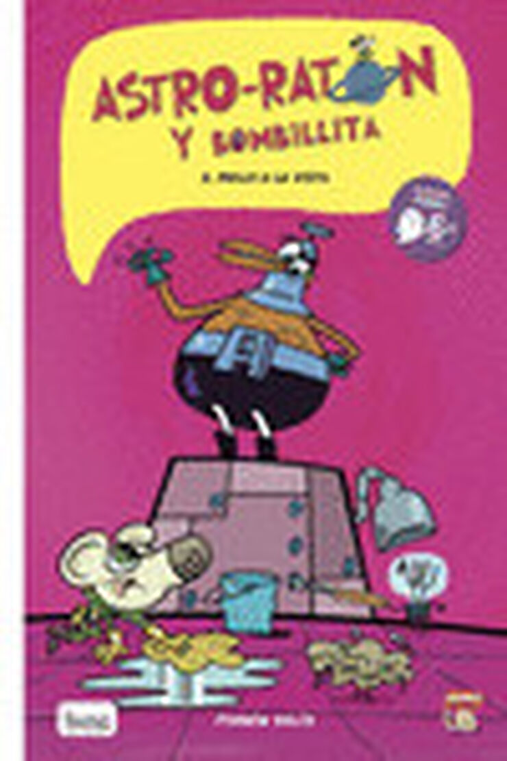 Astro-ratón y bombillita 2. Pollo a la v