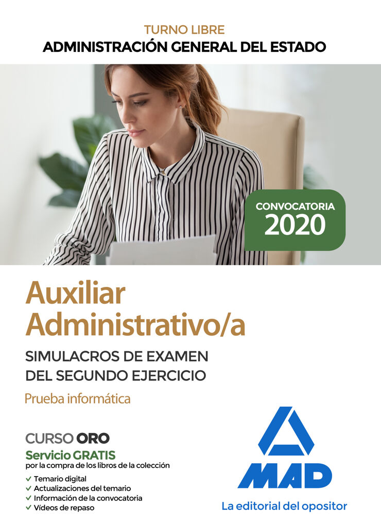 Auxiliar Administrativo de la Administración General del Estado. Simulacros de examen del segundo ejercicio (prueba informática)