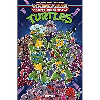 Teenage mutant ninja turtles: Las aventuras animadas - Vol.1