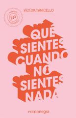 Qué sientes cuando no sientes nada (bolsillo) Qué sientes cuando no sientes nada (bolsillo)