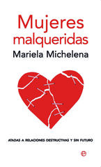 Mujeres malqueridas Mujeres malqueridas