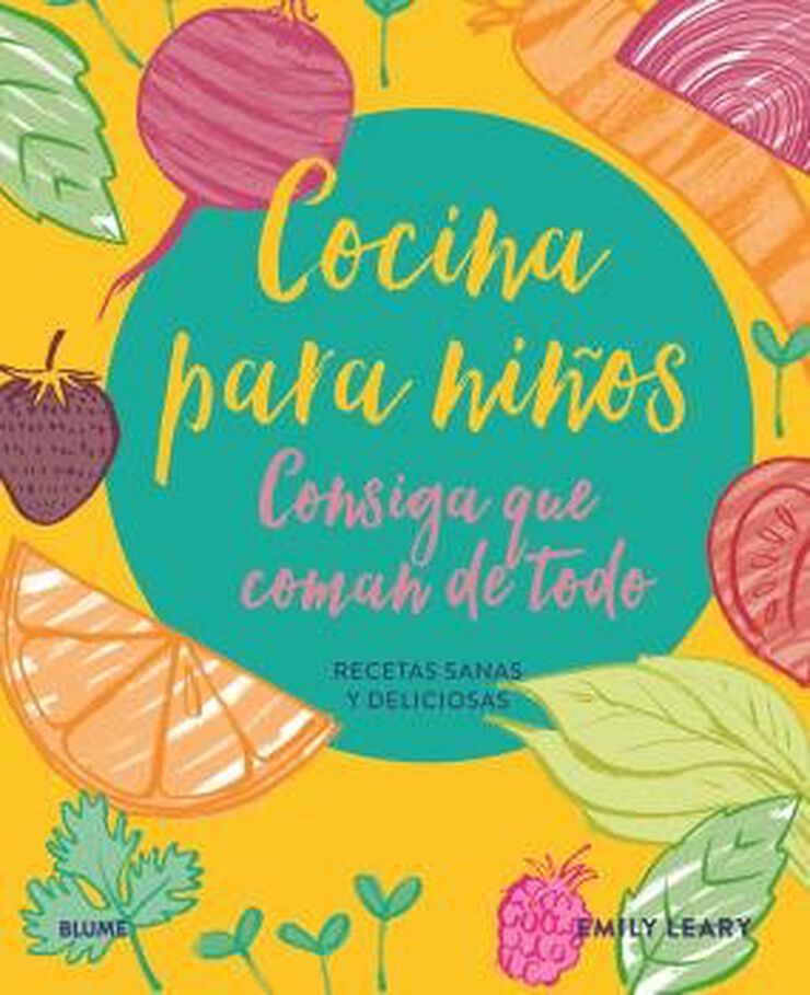 Cocina para niños. Consiga que coman de todo