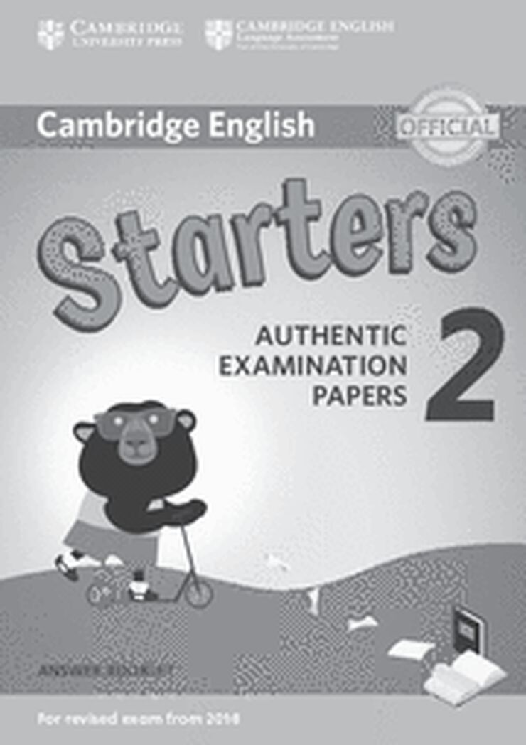 Cambridge English Starters 2 Answer Booklet. Exams 2018