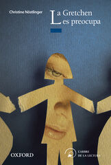 La Gretchen es preocupa