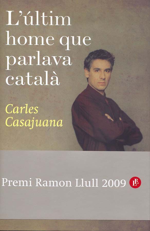 El &uacute;ltimo hombre que hablaba catal&aacute;n