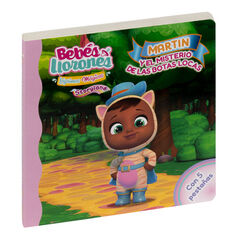 Bebés Llorones - Martin y el misterio de las botas locas Bebés Llorones - Martin y el misterio de las botas locas