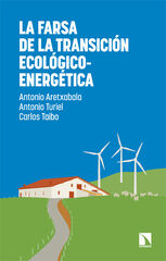 La farsa de la transici&oacute;n ecol&oacute;gico-energ&eacute;tica