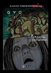 Junji Ito, Terror despedazado núm. 11 de 28 - Gyo 2 + Punzadas de fantasmas Junji Ito, Terror despedazado núm. 11 de 28 - Gyo 2 + Punzadas de fantasmas