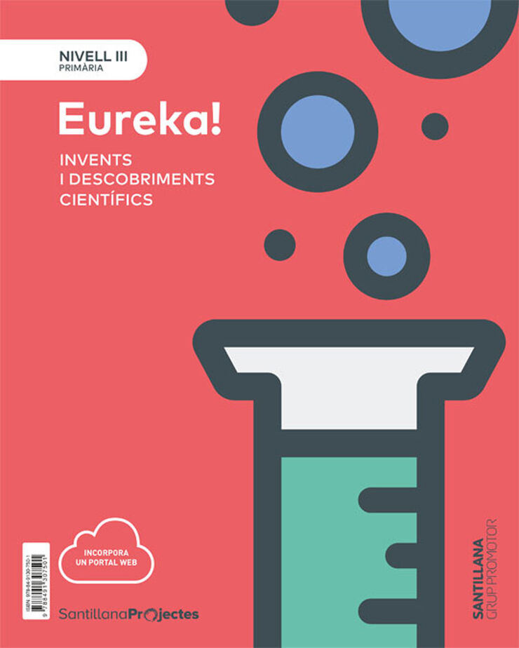 Nivell III Primària ¡Eureka! Invents i descobriments científics