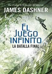 La batalla final (El juego infinito 3) La batalla final (El juego infinito 3)
