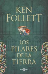 Los Pilares de la tierra Los Pilares de la tierra