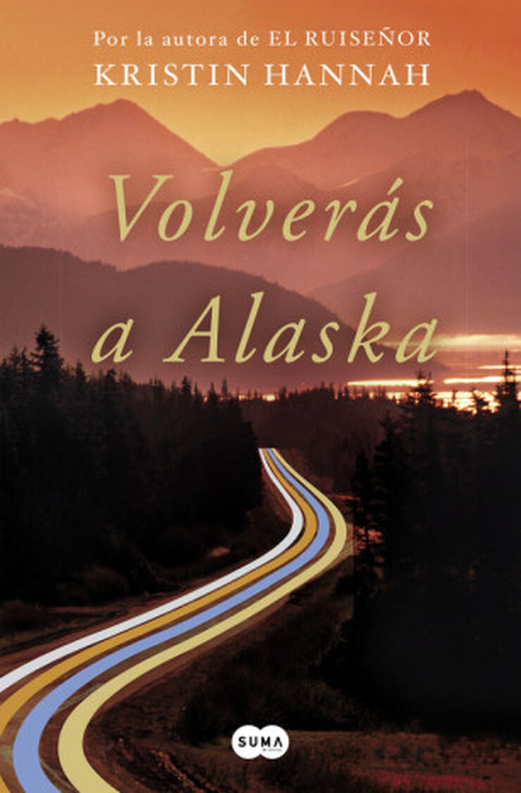 Volverás a Alaska