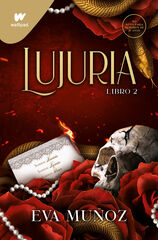 Lujuria. Libro 2 (Pecados placenteros 2) Lujuria. Libro 2 (Pecados placenteros 2)