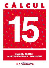 C&Agrave;LCUL 15 PRIM&Agrave;RIA Barcanova Quaderns 9788448914547