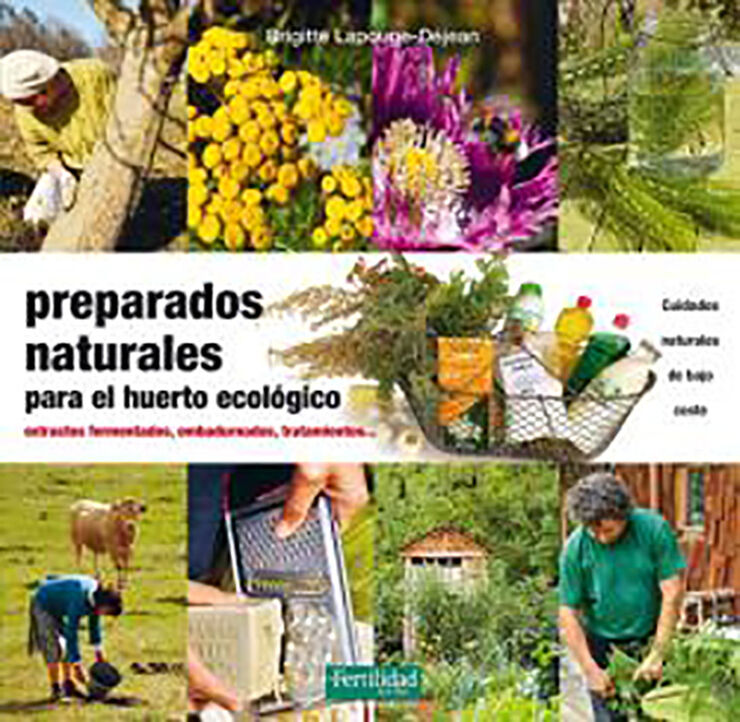 Preparados naturales para el huerto ecológic