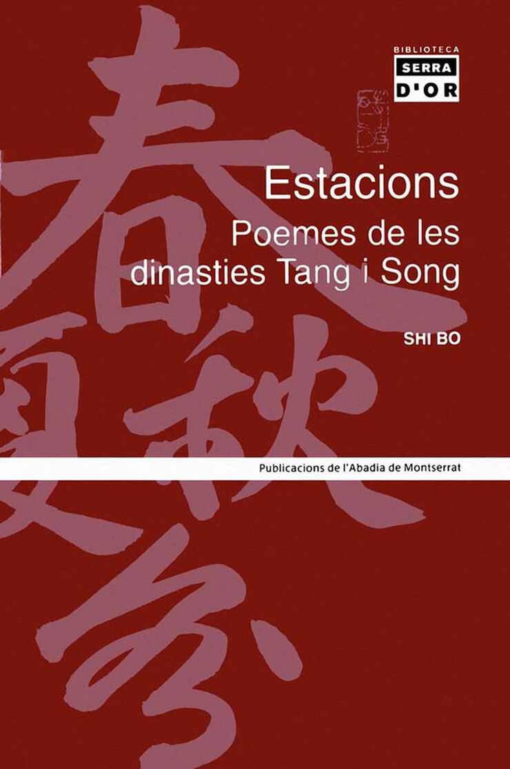 Estacions. Poemes de les dinasties Tang i Song