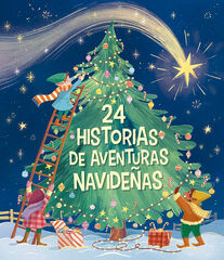 Aventuras navideñas. Tu calendario de adviento en 24 historias