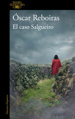 El caso Salgueiro El caso Salgueiro