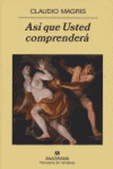 Así que usted comprenderá Así que usted comprenderá