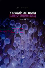 Introducción A Los Estudios Clínicos Y Epidemiológicos. 2a Edición Introducción A Los Estudios Clínicos Y Epidemiológicos. 2a Edición