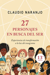 27 personajes en busca del ser 27 personajes en busca del ser