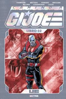 Camino a G.I. JOE (Edicion Z deluxe) Libro 2