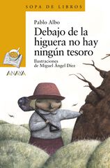 Debajo de la higuera no hay ningún tesor Debajo de la higuera no hay ningún tesor