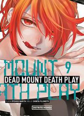 Dead Mount Death Play 9 (Seinen)