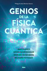 Genios de la física cuántica Genios de la física cuántica