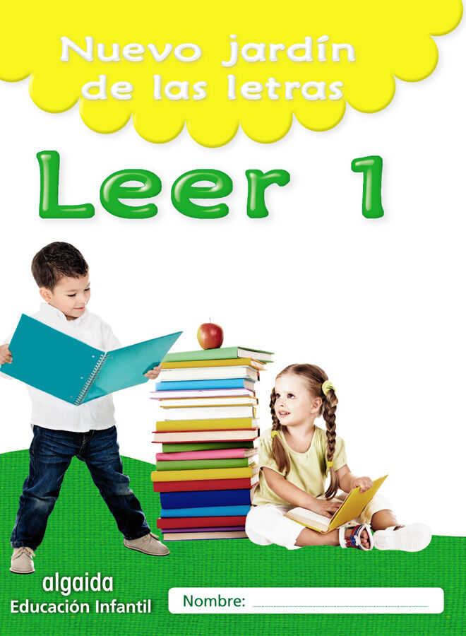 Nuevo jard&iacute;n de las letras. Leer 1. Educaci&oacute;n Infantil