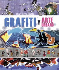 Grafiti y arte urbano Grafiti y arte urbano