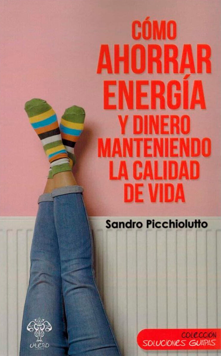 C&oacute;mo ahorrar energ&iacute;a y dinero manteniendo la calidad de vida